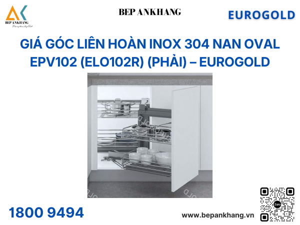 Giá góc liên hoàn inox 304 nan Oval EPV102 (ELO102R) (phải) – Eurogold